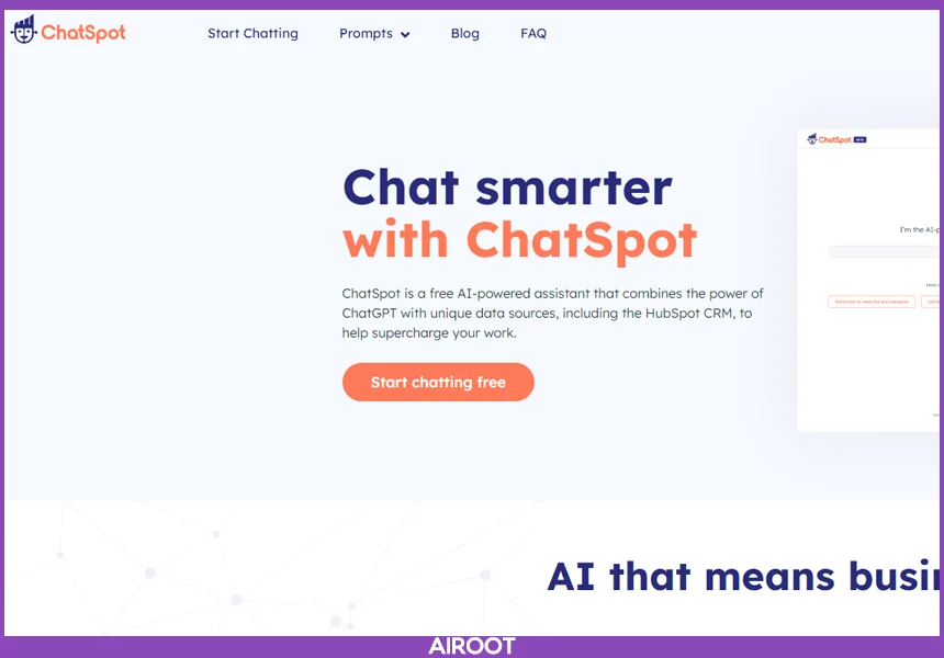 ChatSpot یک چت بات  از HubSpot است که می‌تواند گزارش‌ها را اجرا کند، کارها، لیدهای تحقیقاتی و موارد دیگر را براساس دستور ایجاد کند.