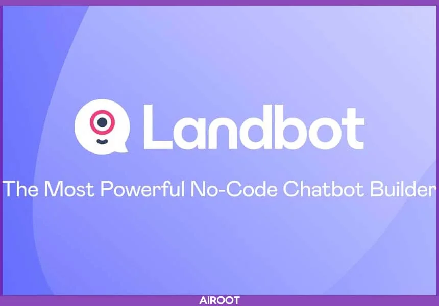 هوش مصنوعی Landbot چیست؟